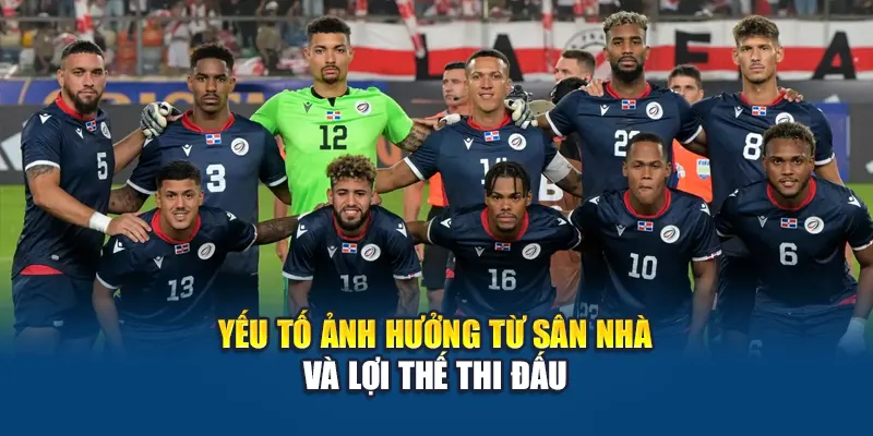 Yếu tố ảnh hưởng từ sân nhà và lợi thế thi đấu